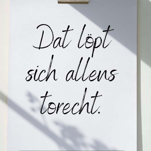 Poster wandafbeelding Noord-Duits "Alles werkt perfect" cadeau-idee