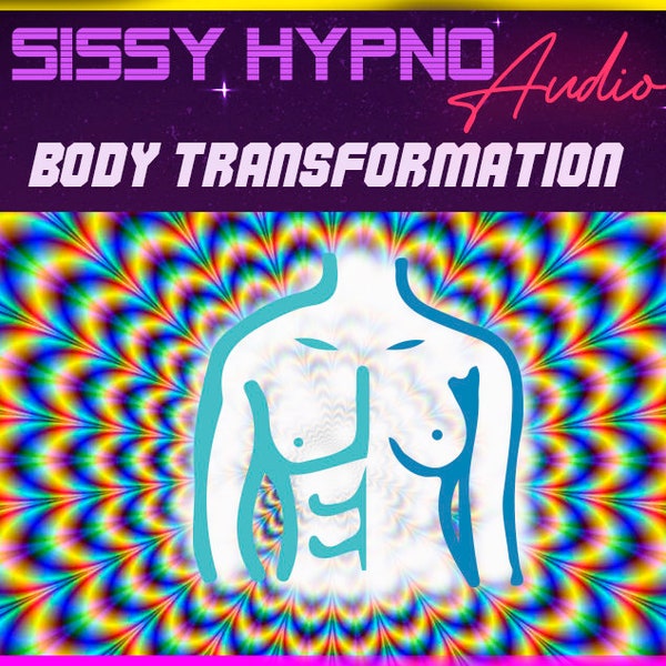 Sissy Hypnosis – Hypno sissy body transformation. Sissyfication