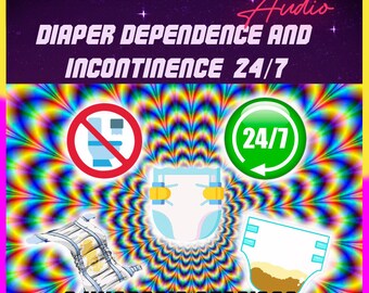 24/7 diaper hypnosis for diaper dependency and incontinence, Diaper Brainwash - ABDL hypnosis - You will become an incontinent diaper lover.