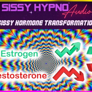 Hipnosis Sissy - Cambio hormonal sissy