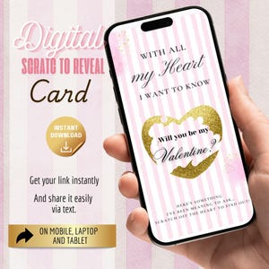 May include: A digital scratch-to-reveal Valentine's Day card displayed on a smartphone. The card features pink and white stripes, gold accents, and the text "Will you be my Valentine?" The phone is held in a hand.