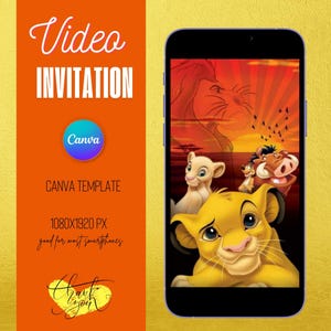 Puede incluir: Un smartphone muestra una invitación de vídeo con temática de El Rey León. El teléfono está sobre un fondo naranja con las palabras "Video Invitation" y "Canva Template". La invitación es de 1080x1920 px, adecuada para la mayoría de los smartphones.