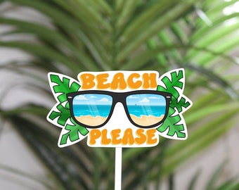 Beach Please Glossy Waterproof Vinyl Die-Cut Sticker
