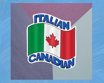 Italian Canadian Glossy Vinyl Waterproof Die-Cut Sticker