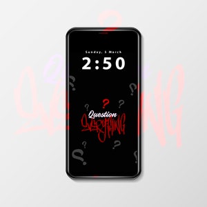 Question Everything Graffiti wallpaper - Graffiti Quote Wallpaper, Graffiti Phone Lock Screen, iOS Wallpaper, Positive Quotes, Street