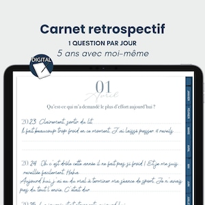 Peut inclure: Un journal numérique affiché sur un écran de tablette. Le journal est intitulé "Carnet rétrospectif" et contient le texte "1 QUESTION PAR JOUR" et "5 ans avec moi-même". L'écran affiche une page avec la date "01 Avril" et invite à des réflexions quotidiennes.