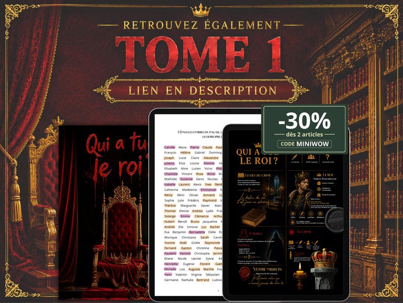 Op de afbeelding: Een advertentie voor een boek getiteld "Tome 1" met de tekst "Qui a tu Je roi" op een tablet. De afbeelding toont een rode troon, een bibliotheekachtergrond en een kortingsaanbieding van -30% met de code MINIWOW.