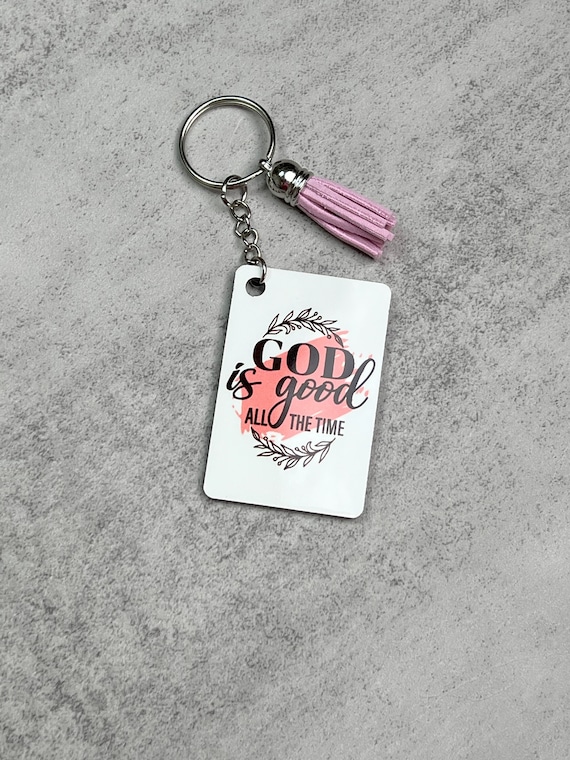 God is Good - All the Time {Keychain} God is Good - All the Time {Keychain}
