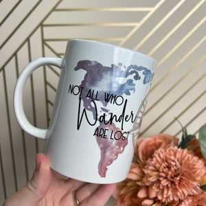 Not All Who Wander Are Lost - 15 oz Coffee Mug with World Map & Compass, Dishwasher Safe, Premium Quality, Birthday Gift, Gift for him
