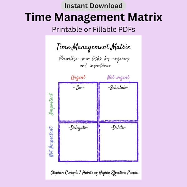 Printable Time Management Matrix for Better Time Management Habits, Downloadable PDF