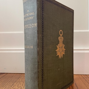 A Metrical History of The Life And Times Of Napoleon Bonaparte 1896- RARE