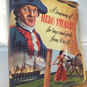 Treasury of Hero Stories per ragazzi e ragazze dagli 8 ai 13 anni - Prima edizione HC - RARA