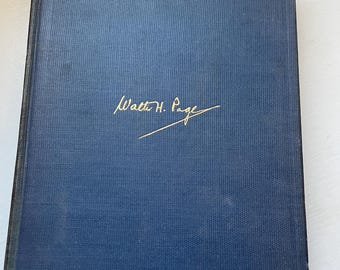 The Life and Letters of Walter H Page Vol I 1922 First Edition Hendrick HC