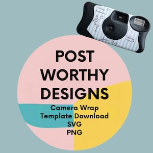 May include: A black and white disposable camera with a blue and white striped design, featuring the text "Lindsey's Bachelorette" and "June 2025." The image also includes a graphic with the words "POST WORTHY DESIGNS" and "Camera Wrap Template Download SVG PNG."