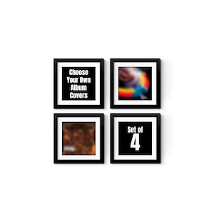 Custom Album Cover Print Set of 4, Choose Your Own Music Album Wall Art, Favourite Music Album Poster, Personalised Print for Music Lover