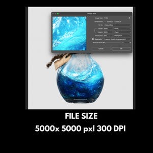 May include: A digitally rendered image of a glass bottle filled with a swirling blue liquid, resembling ocean water. A small screen displays a similar image. The text "FILE SIZE 5000x5000 pxI 300 DPI" is at the bottom.