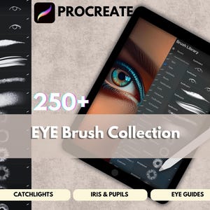 May include: A digital illustration of an eye with a blue iris and green pupil. The image is on a tablet screen showing a Procreate app with a collection of 250+ eye brushes. The brushes are organized into categories: Catchlights, Iris & Pupils, and Eye Guides.
