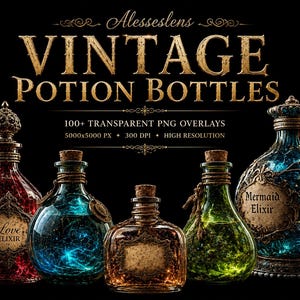 May include: A collection of five decorative glass bottles with cork stoppers and ornate labels against a black background. Text reads: Alesseslens VINTAGE POTION BOTTLES 100+ TRANSPARENT PNG OVERLAYS 5000x5000 PX 300 DPI HIGH RESOLUTION Love ELIXIR Mermaid Elixir.