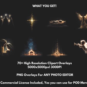 May include: A digital art image with eight illustrations of religious figures and symbols, including angels, a cross, and the nativity scene. The text reads "WHAT YOU GET!" and "70+ High Resolution Clipart Overlays". The image also states "PNG Overlays For ANY PHOTO EDITOR" and "Commercial License Included, Yes you can use for POD Merch".