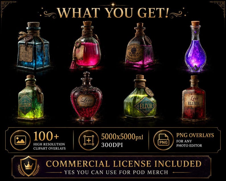 May include: A collection of eight digital potion bottles in various shapes and colors, including blue, pink, green, and purple, with labels reading Elixir and Love Elixir. Text includes WHAT YOU GET, 100+ HIGH RESOLUTION CLIPART OVERLAYS, 5000x5000pxl 300DPI, PNG OVERLAYS FOR ANY PHOTO EDITOR, and COMMERCIAL LICENSE INCLUDED YES YOU CAN USE FOR POD MERCH.