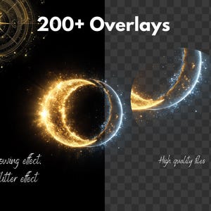 May include: Digital art featuring celestial overlays with glowing and glitter effects. The image is split, with one side black and the other transparent. Text includes "200+ Overlays", "Glowing effect. Glitter effect", and "High quality files".