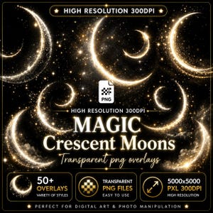 50+ Crescent Moon Magic PNG Overlays, Fantasy Moon Phases, Glowing Moon PNG, Witchy Aesthetic, Photoshop Procreate Canva Elements