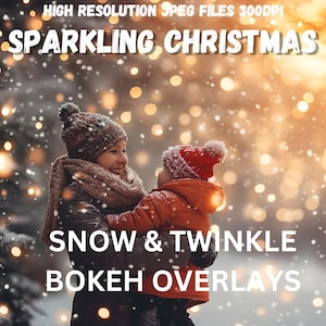 May include: A woman and child stand in a snowy forest with twinkling lights. The text "Sparkling Christmas Snow & Twinkle Bokeh Overlays" is superimposed on the image.