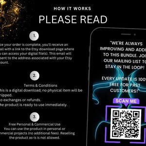 May include: Black graphic with text "HOW IT WORKS PLEASE READ" and instructions for digital downloads. Includes a smartphone graphic with a QR code and the text "WE'RE ALWAYS IMPROVING AND ADDING TO THIS BUNDLE. JOIN OUR MAILING LIST TO STAY IN THE LOOP!"