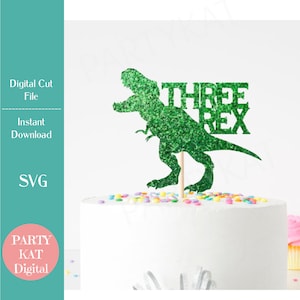 Trois Rex dinosaure Cake Topper fichier SVG - 3e anniversaire SVG - dinosaure SVG - conception de fête d’anniversaire-
