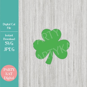 Shamrock Saint Patrick&#39;s Day - Instant Digital Download - SVG Files, St. Paddy&#39;s Day, Irish Shirt, Irish Saying