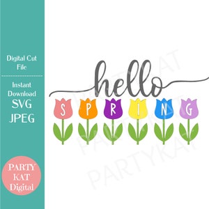 Hello Spring Tulips - Instant Digital Download - SVG File - Spring SVG - Welcome Sign - Door Hanger