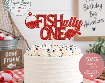 O Fish ally One Cake Topper SVG  - Fishing Birthday Party, Fish Theme First Birthday, Fishing Party, Big One Birthday