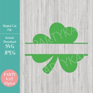 Split Shamrock Monogram - Saint Patrick&#39;s Day - Instant Digital Download - SVG Files, Door Sign, Split Name