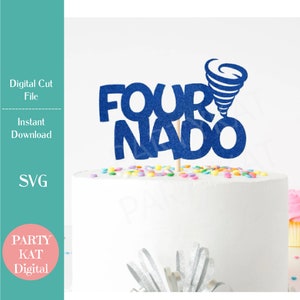 Four Nado Cake Topper SVG File - 4th Birthday SVG - Tornado SVG - Birthday Party Design-