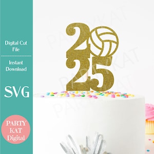 Class of 2025 Volleyball Cake Topper SVG File, Volleyball SVG, College Graduation, High School, volleyball player, Graduation Party