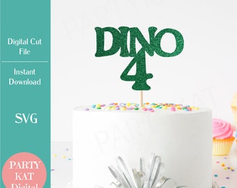 Dino Four Dinosaur Cake Topper SVG File - 4th Birthday SVG - Dinosaur SVG - Birthday Party Design - Cake Topper, Birthday Shirt
