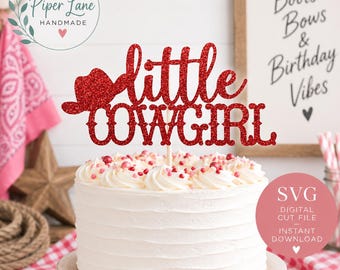Little Cowgirl Cake Topper SVG File - Wester Cake Topper SVG, Cowgirl Birthday Party, PNG File, Vector File