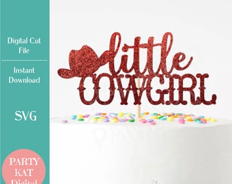 Little Cowgirl Cake Topper SVG File - Wester Cake Topper SVG, Cowgirl Birthday Party, PNG File, Vector File