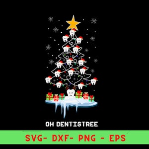 Oh Dentistree Png, Dentist Christmas, Christmas Tree Svg, Dental Assistant, Christmas Png, Christmas Denistry, Dental Squad Png