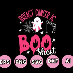 Breast Cancer Is Boo Sheet Svg, Breast Cancer Awareness Svg, Halloween Breast Cancer Svg, Breast Cancer Halloween Ghost Svg, Halloween