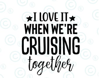 J'adore quand nous faisons une croisière ensemble Svg png, croisière voyage en famille svg png