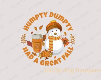 Humpty Dumpty Had A Great Fall Png Bundle, Fall Thanksgiving PNG for Women, Cute Humpty Dumpty PNG, Fall Crewneck, Fall Gifts, Cute Fall Png