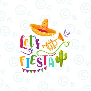 Let&#39;s fiesta svg  png, sublimation design download, Mexican svg png,Cinco De Mayo,Mexico svg png Mexican festival svg  png, Fiesta svg png