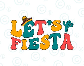 Let's fiesta png, sublimation design download, Mexican png,Cinco De Mayo,Mexico png Mexican festival png, Fiesta png