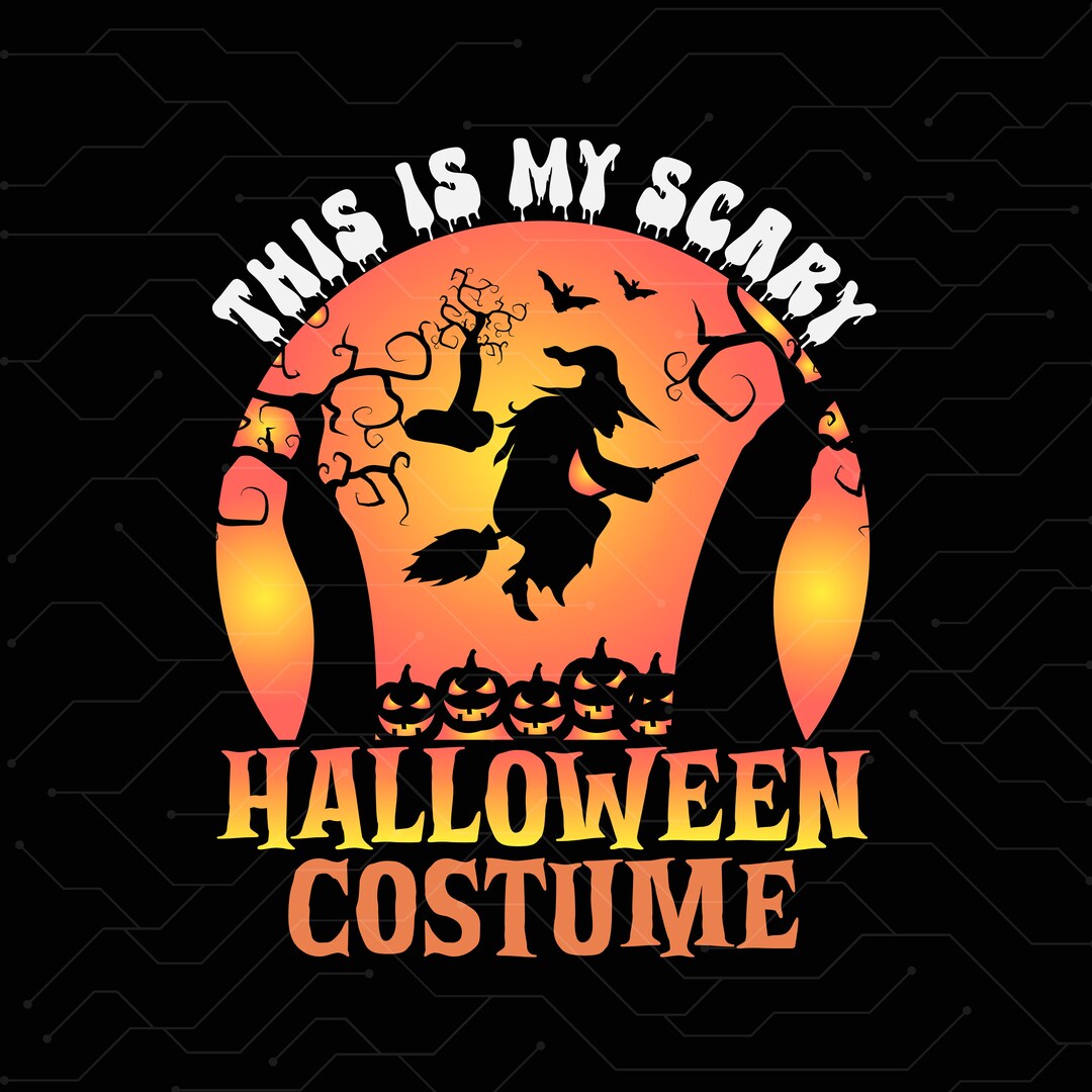This is My Halloween Costume Svg Png Halloween Gift Etsy