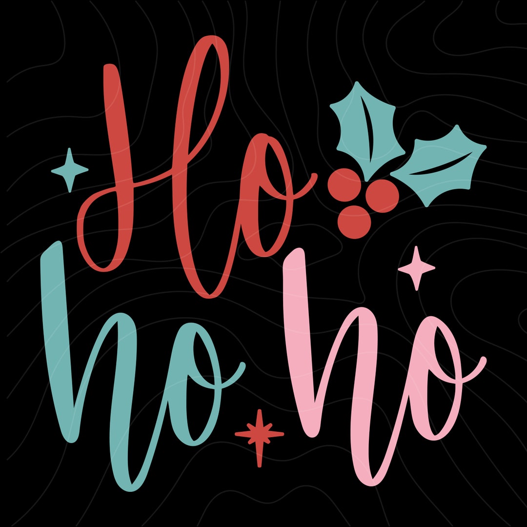 Ho Ho Ho Png, Cut File, Santa Svg Png, Christmas Png,ho Ho Retro Santa ...