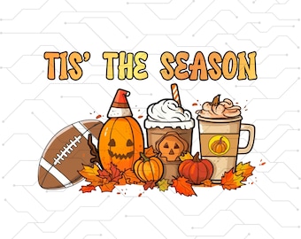 Tis The Season Football Coffee Latte Fall png, Thanksgiving svg, Fall Y’all Vibes, Hello Pumpkin, Autumn sublimation design, coffee png,Fall