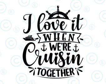 J'adore quand nous faisons une croisière ensemble Svg png, croisière voyage en famille svg png
