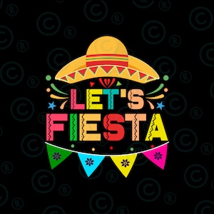 Let&#39;s fiesta svg  png, sublimation design download, Mexican svg png, Cinco De Mayo, Mexico svg png Mexican festival svg png,Fiesta svg png