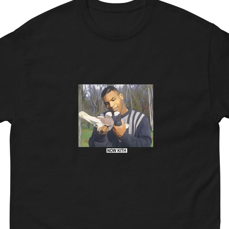 Now Kith, Mike tee, Funny T-shirts, Meme shirts, Now kith tee, now kith t-shirt